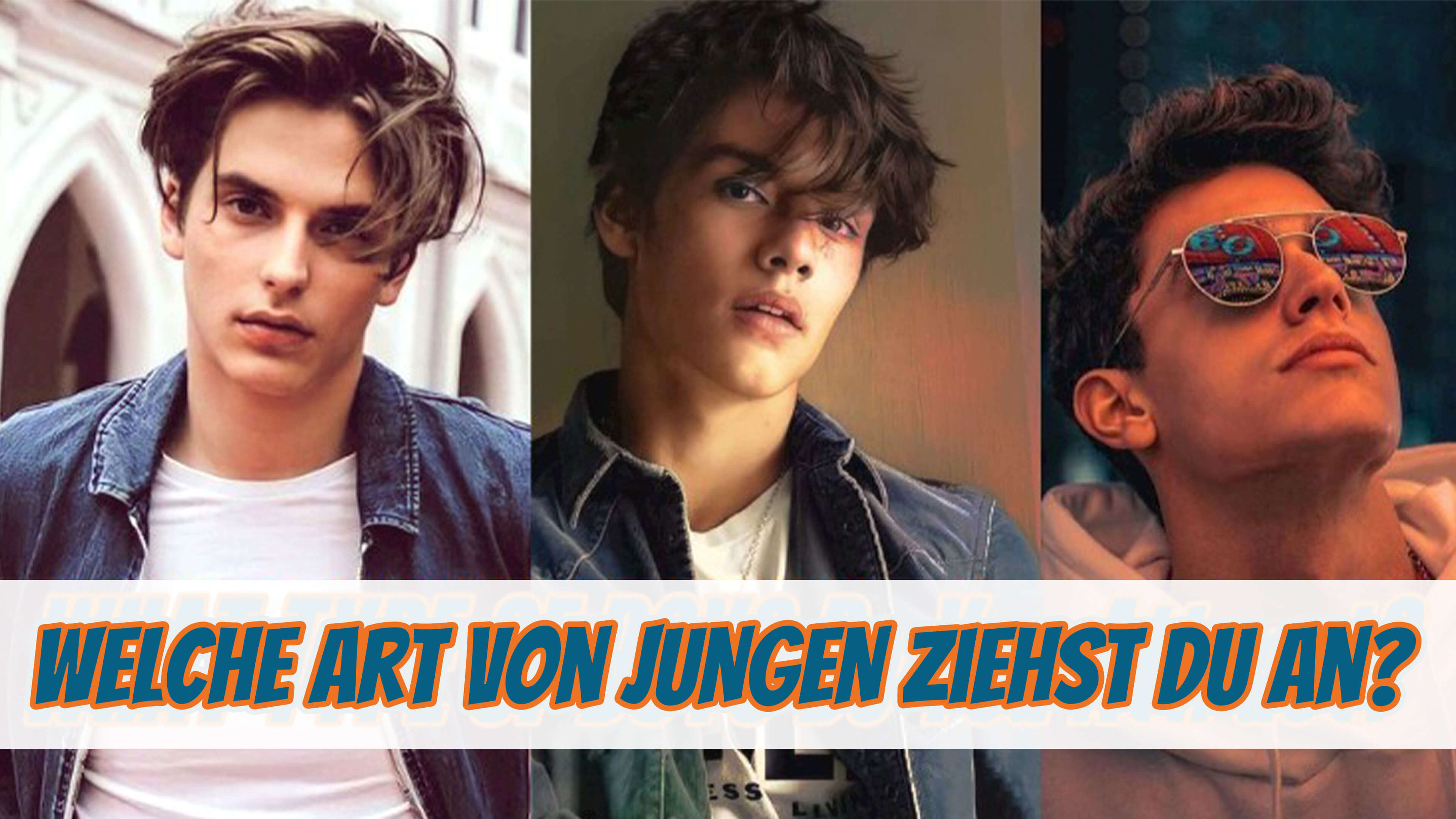 Welche Art von JUNGEN ziehst du an?
