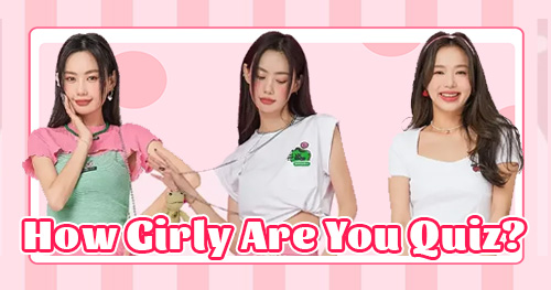 How Girly Are You?